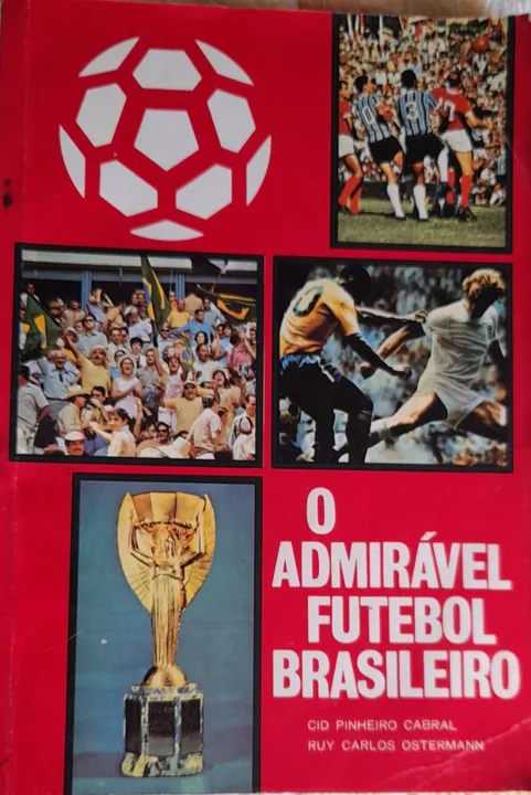 Livro O admirável futebol brasileiro