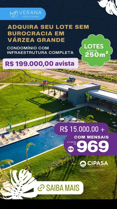 Vende-se terrenos com 250m2 no Condomínio Verana Várzea Grande-MT 
