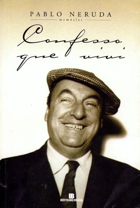 Livro - Confesso Que Vivi / Pablo Neruda