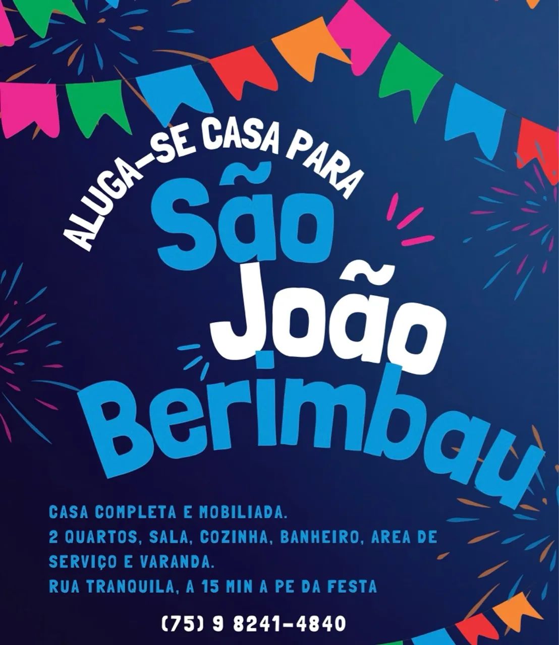 Casa para o São João Berimbau