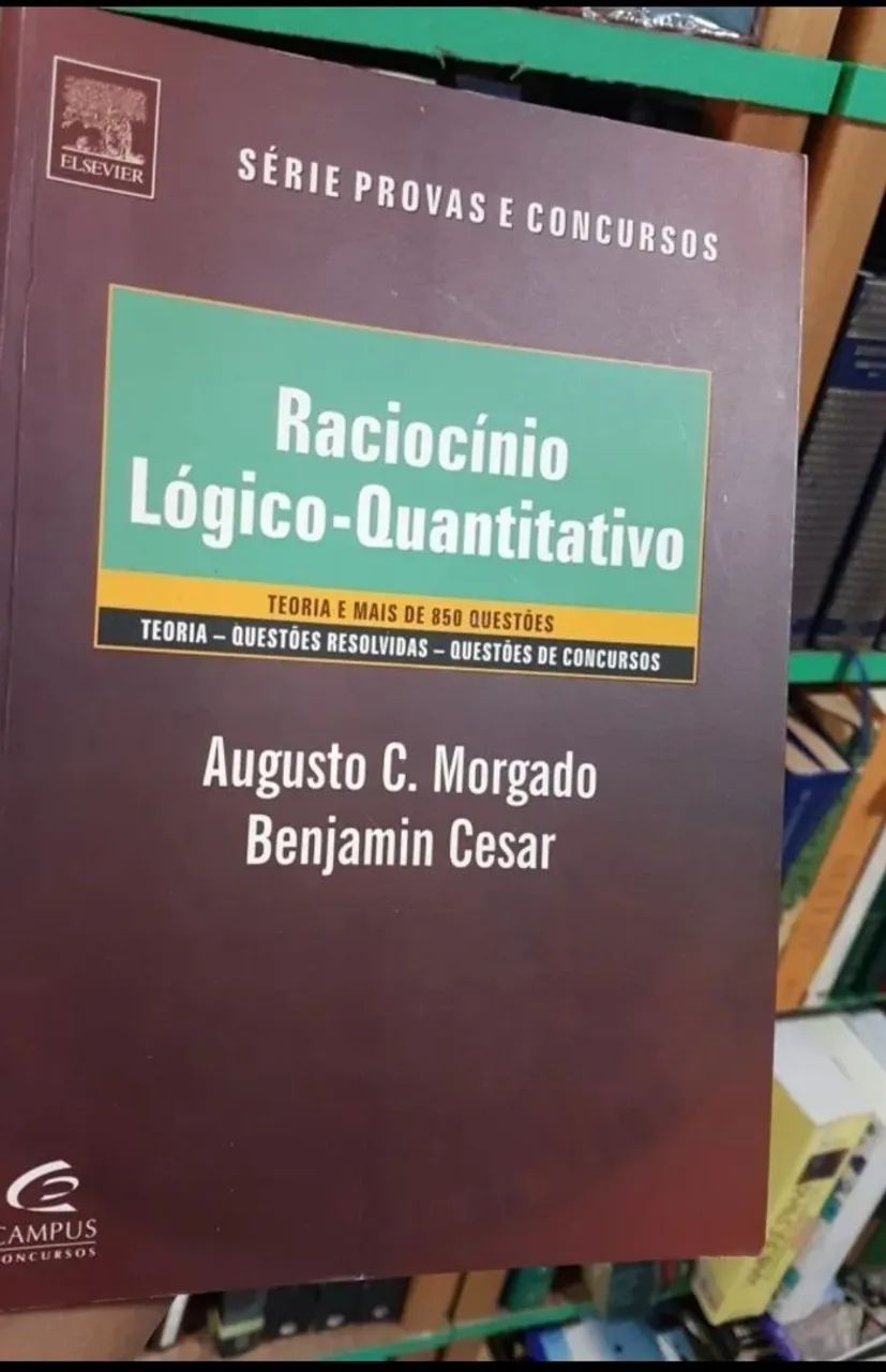 Livro Raciocínio Lógico-Quantitativo - Preparação para concursos