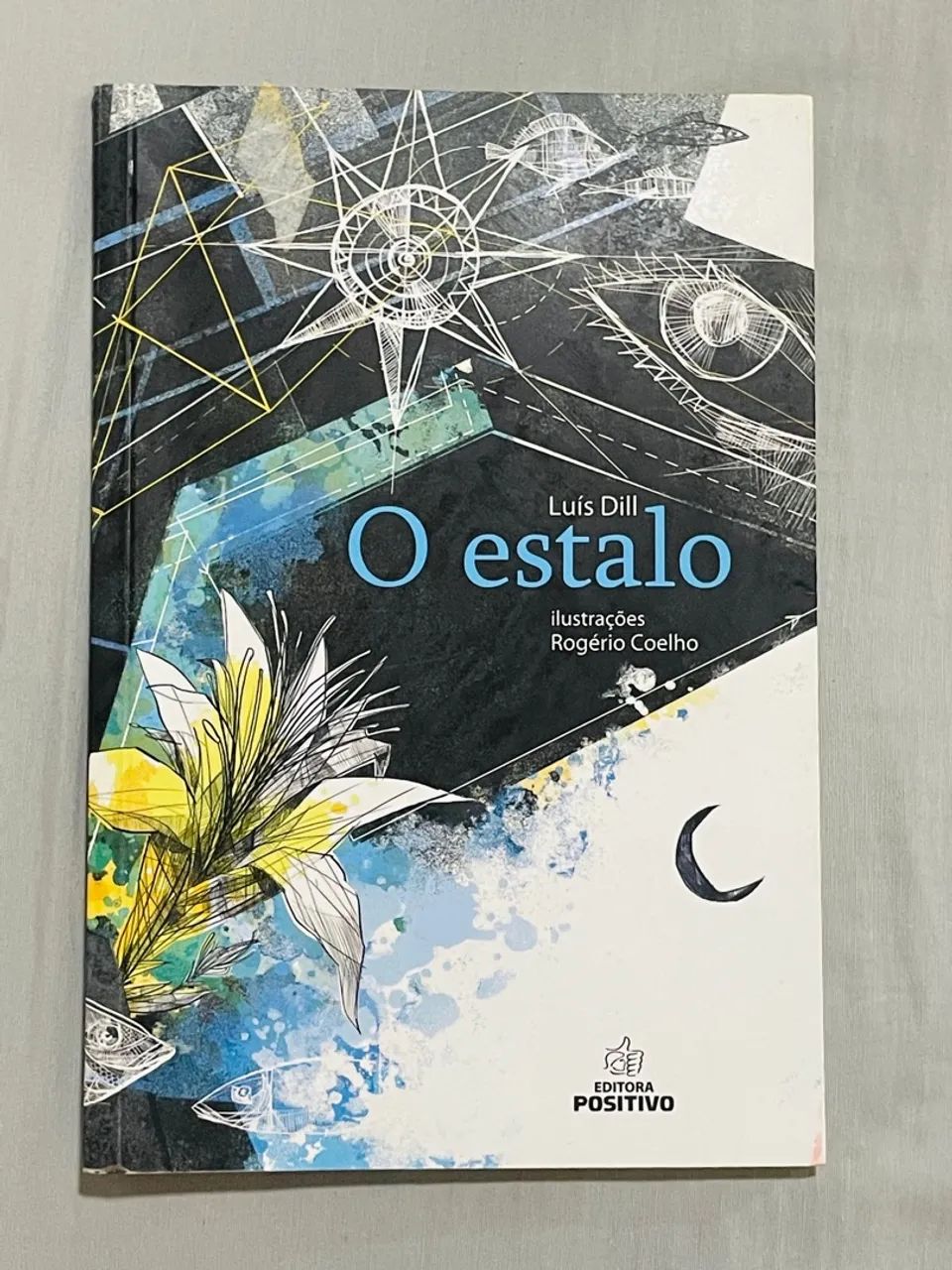 O Estalo - Luís Dill
