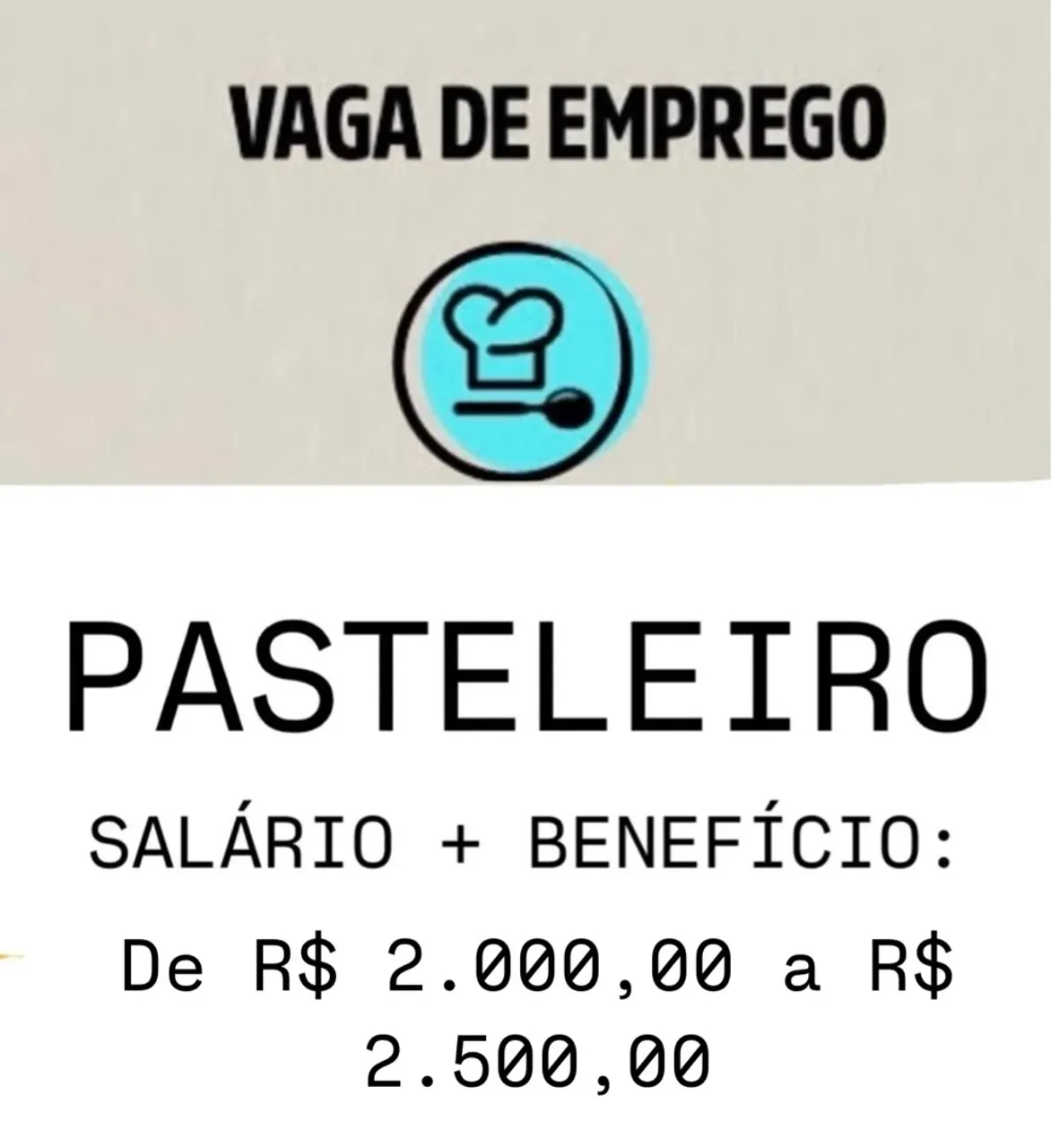 Vaga para Pasteleiro  na Aldeota. Aceitamos Padeiro, Salgadeiro, Pizzaiolo com experiência