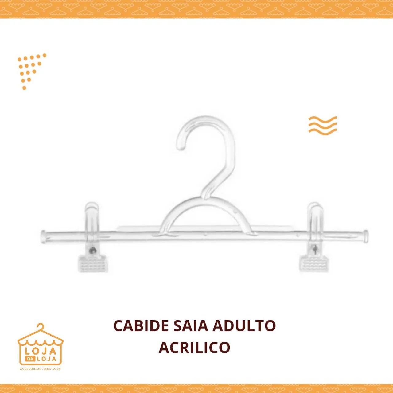 Cabide Saia Acrílico (dúzia)