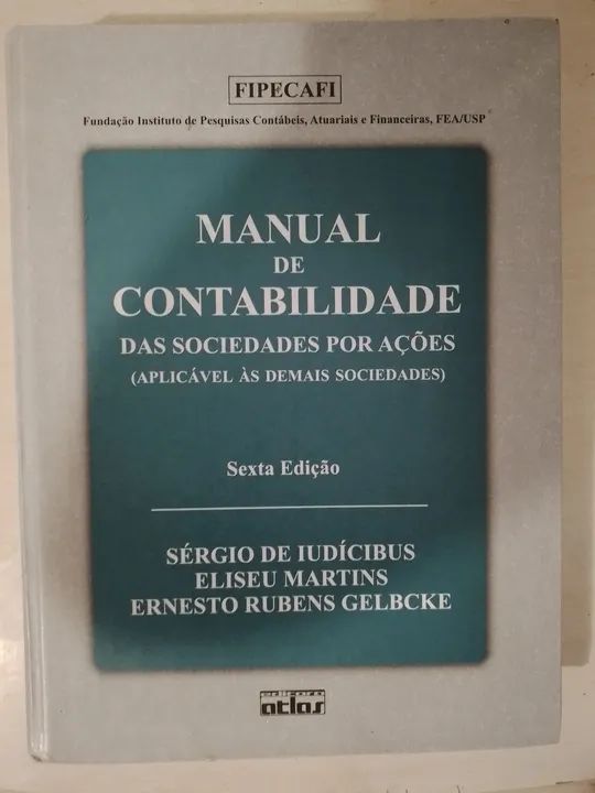 Manual de Contabilidade das Sociedades por Ações - 6ª Edição