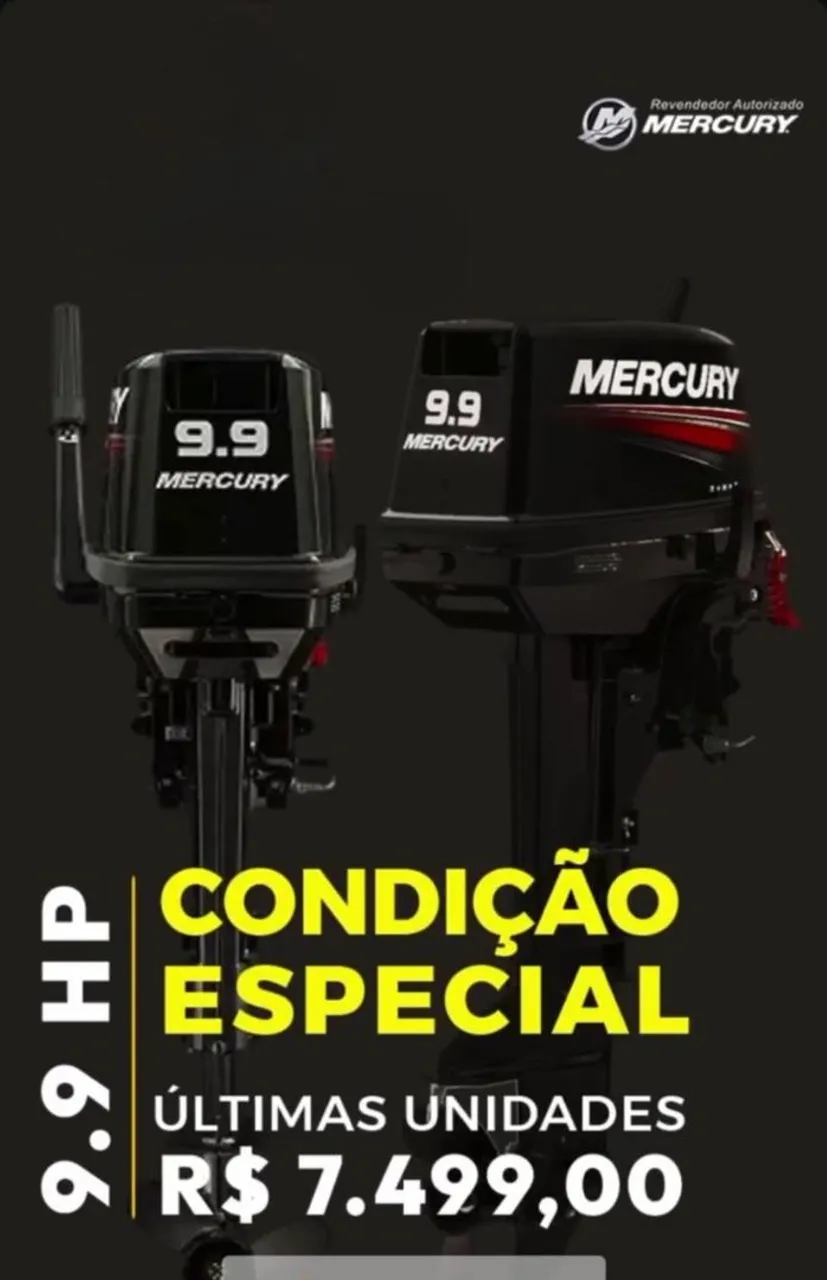 Motor Mercury 9.9 HP - Condição Especial - Últimas Unidades