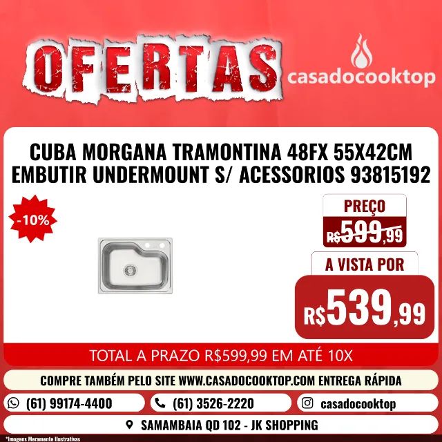 CUBA MORGANA TRAMONTINA 48FX 55X42CM EMBUTIR UNDERMOUNT S/ ACESSORIOS *