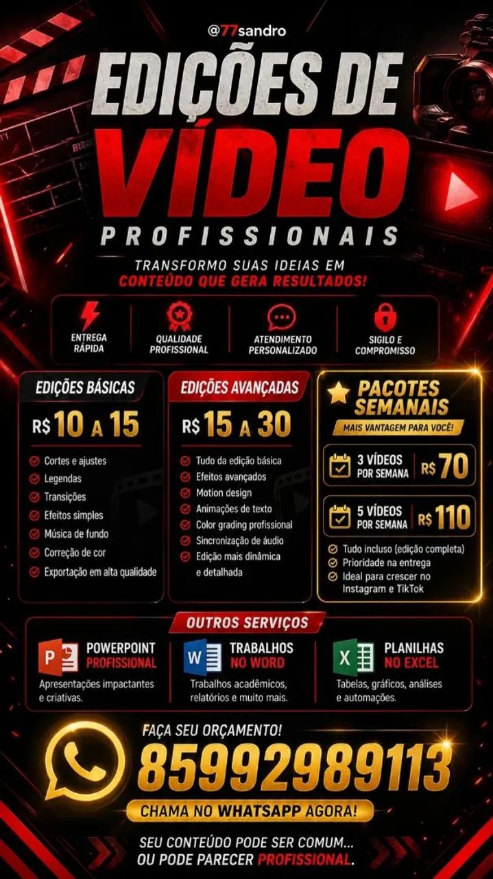 Edições de vídeo e Muito mais! 