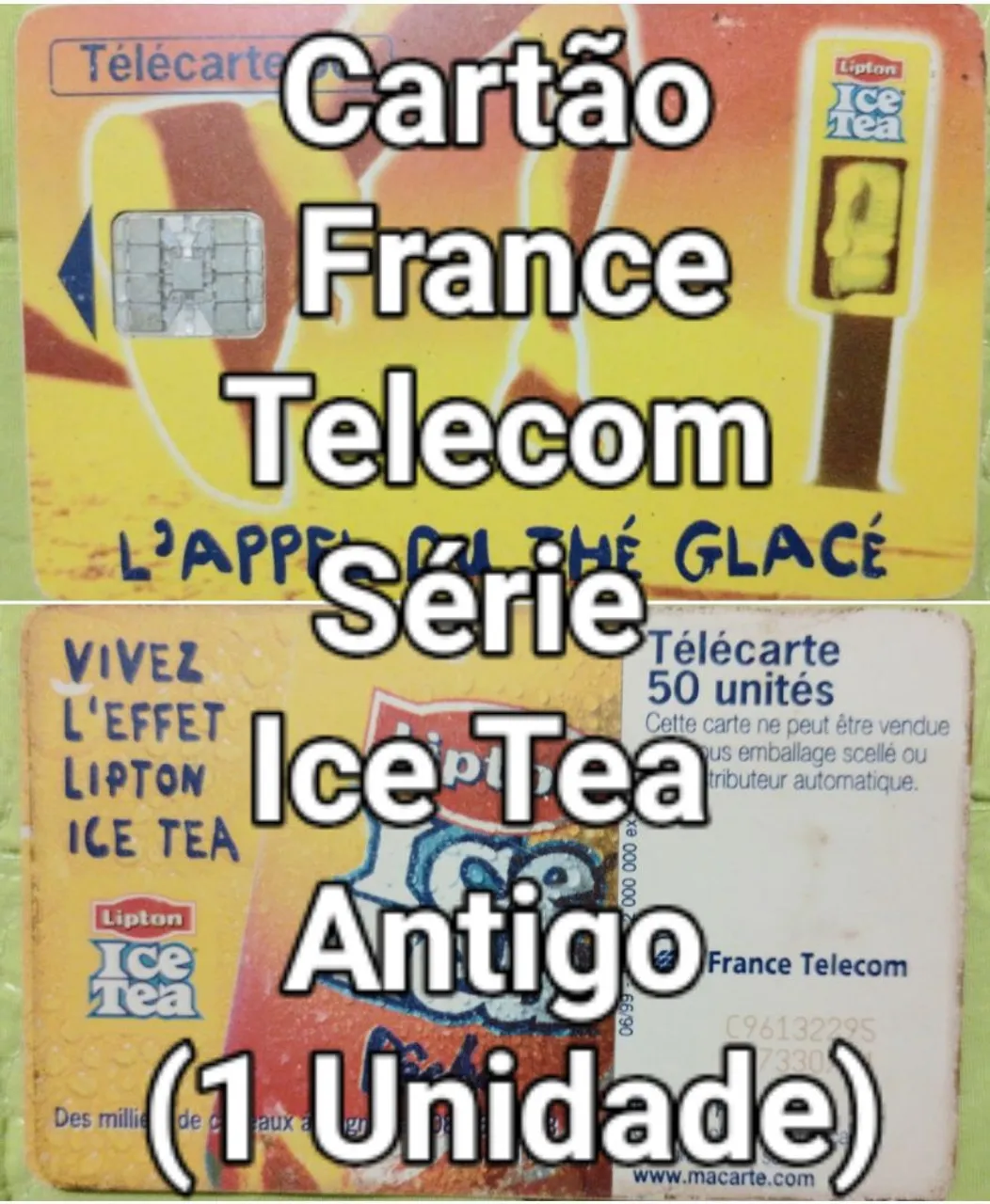 Cartão France Telecom Lipton Ice Tea Antigo