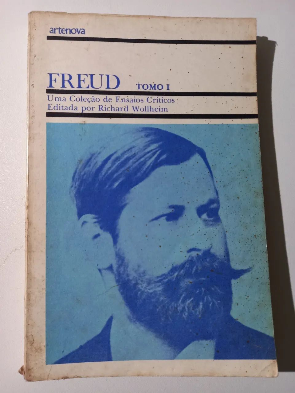 Freud - Uma Coleção de Ensaios - Tomo I