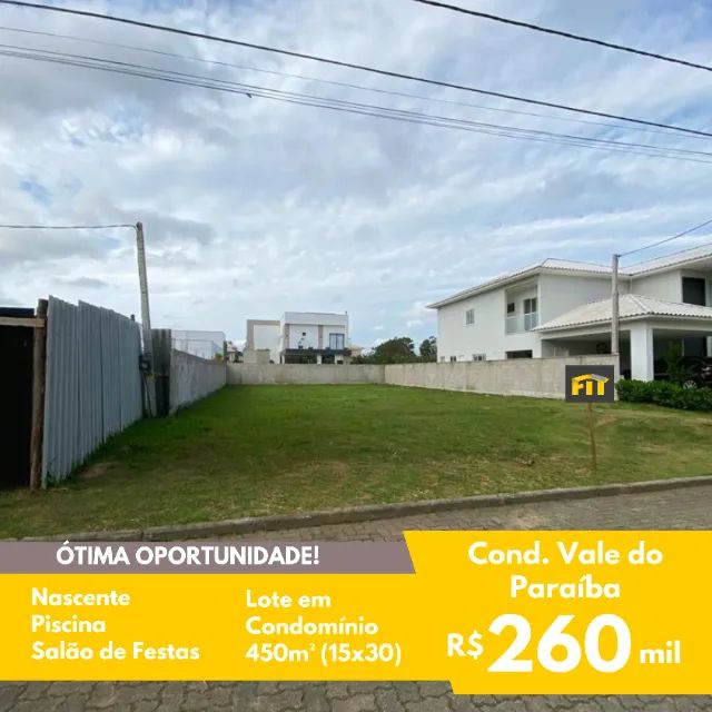 FIT - Terreno 15x30 - Cond. Vale do Paraíba - Nascente