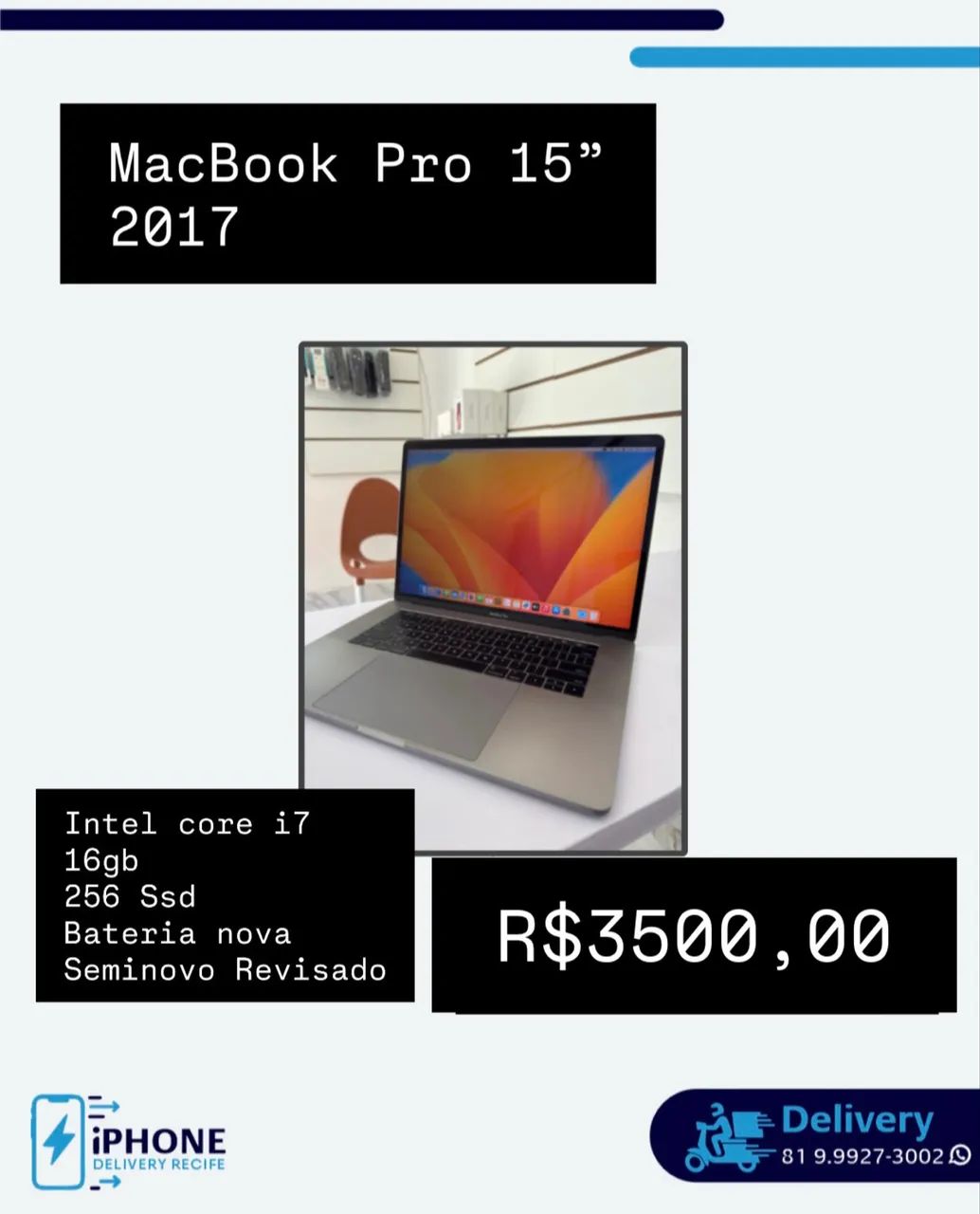 MacBook Pro 15 polegadas i7 / 256ssd/ 16gb ram 2017 (loja física