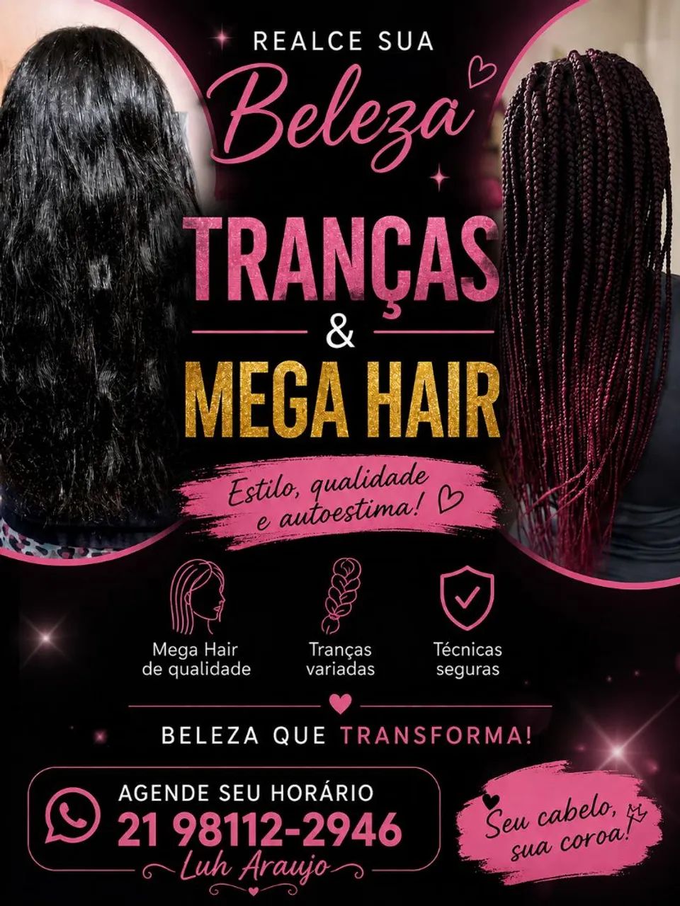 Tranças e Mega hair 