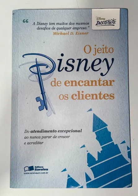 Livro "O Jeito Disney de Encantar os Clientes" da editora Saraiva