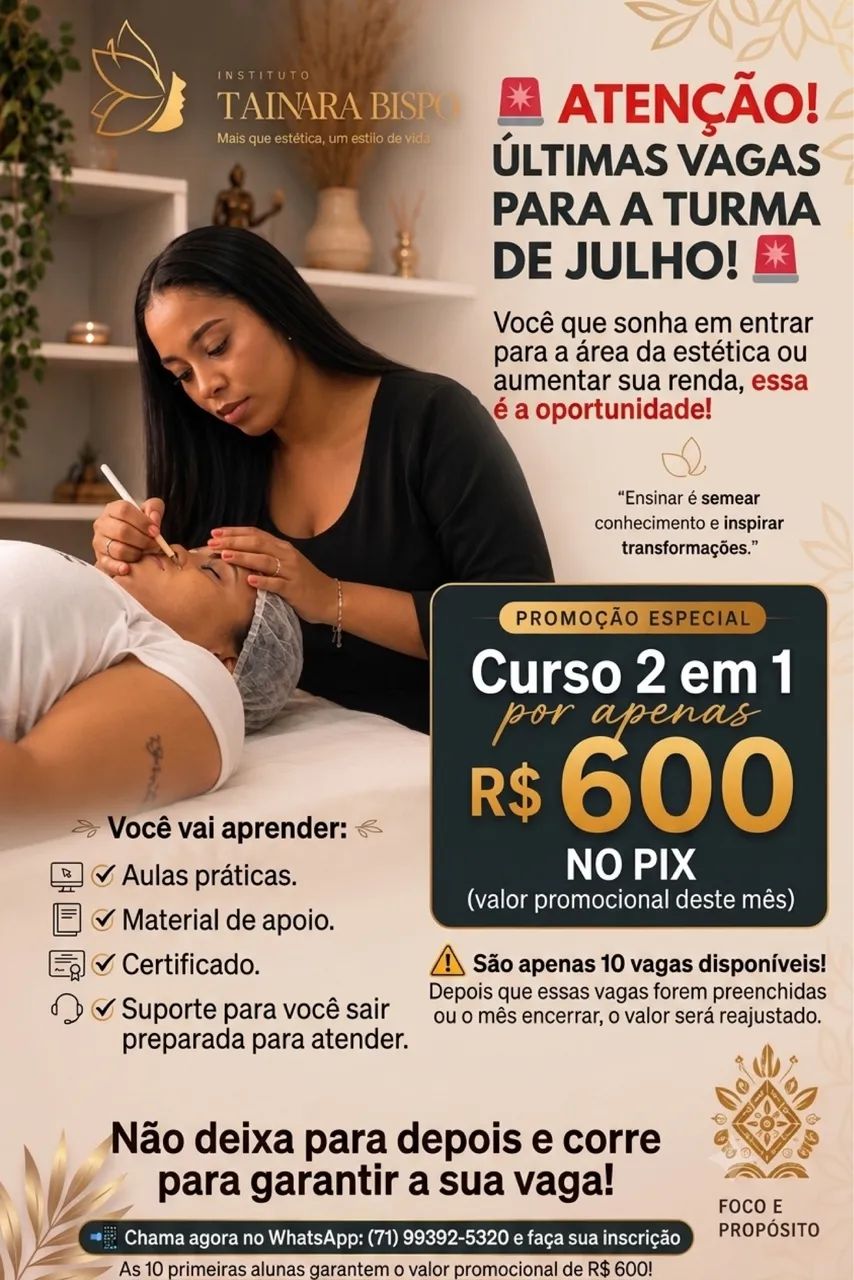 Últimas 10 vagas Curso 2 em 1 de Estética - Turma de Julho!