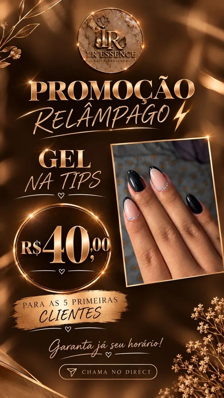 ? PROMOÇÃO RELÂMPAGO LR ESSENCE NAILS ?