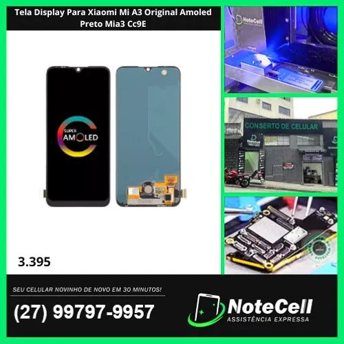 Tela Display Para Xiaomi Mi A3 Original Amoled Preto Mia3 Cc9E- Instalação Expressa 30m!