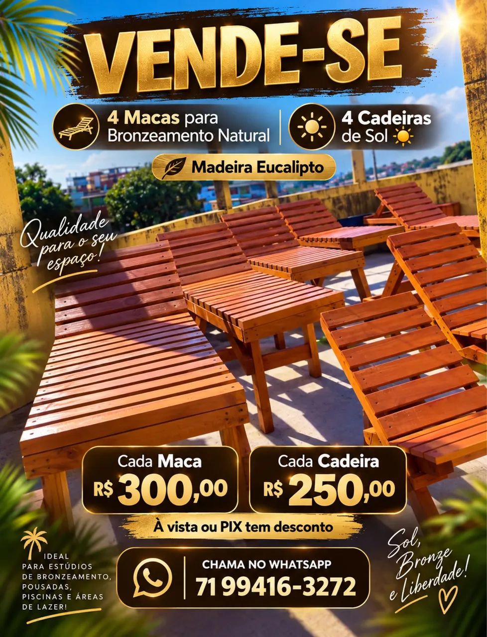 Macas e cadeiras para bronzeamento 