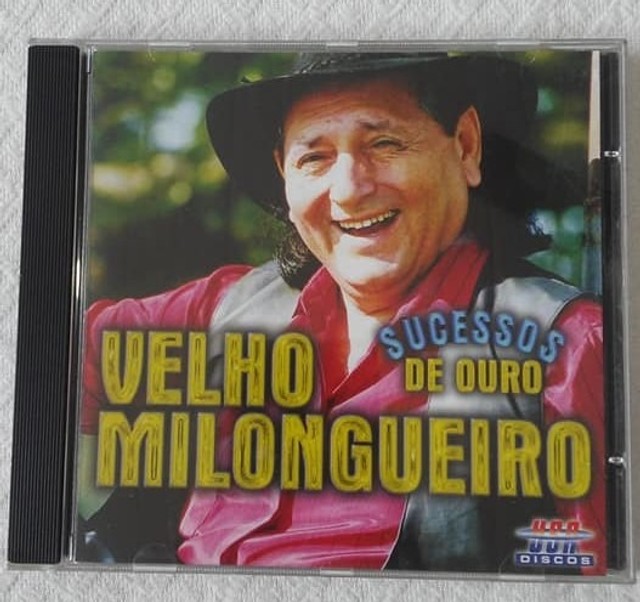 Velho Milongueiro - Sucessos de Ouro (CD Original)