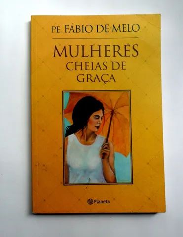 Mulheres cheia de graça padre fabio de melo livro bom estado 