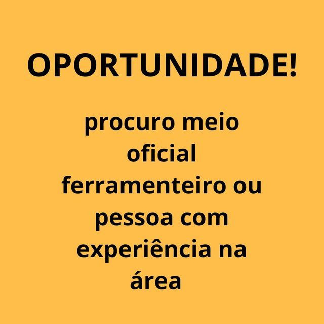 Procuro meio oficial ferramenteiro
