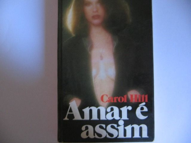 Livro Amar é Assim de Carol Hill - semi novo em ótimo estado