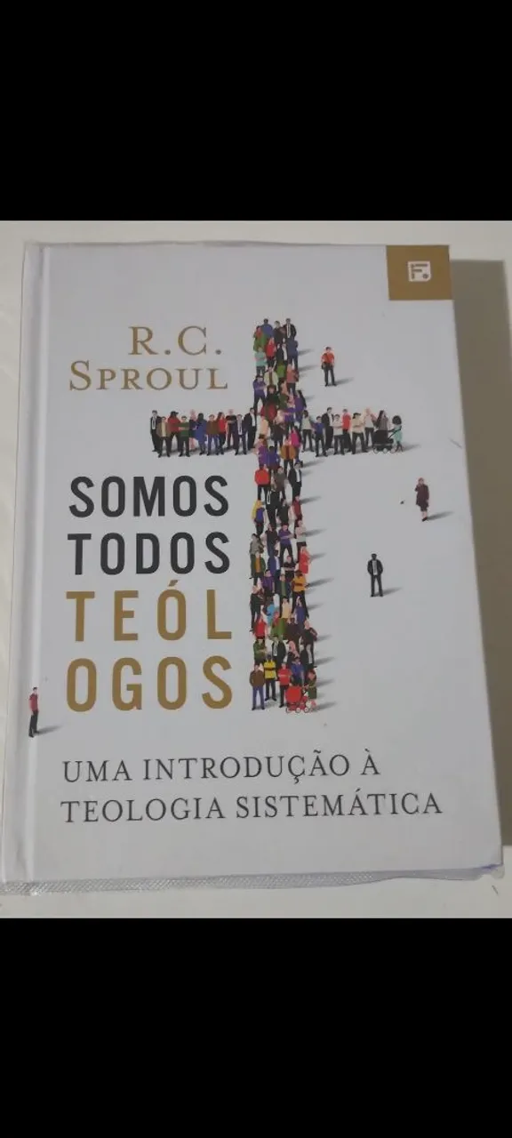Somos Todos Teólogos: Uma Introdução à Teologia Sistemática