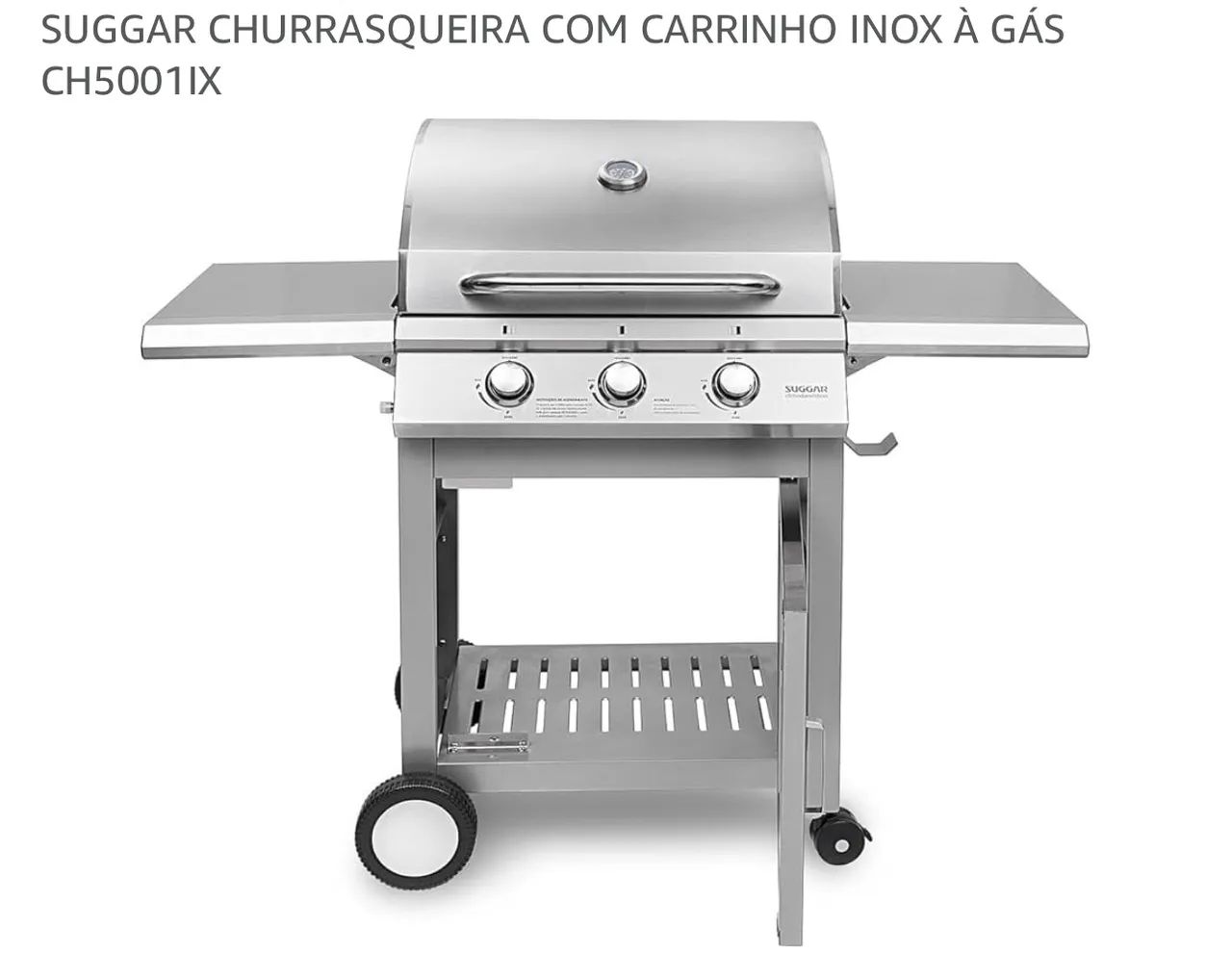 SUGGAR CHURRASQUEIRA COM CARRINHO INOX À GÁS CH5001IX