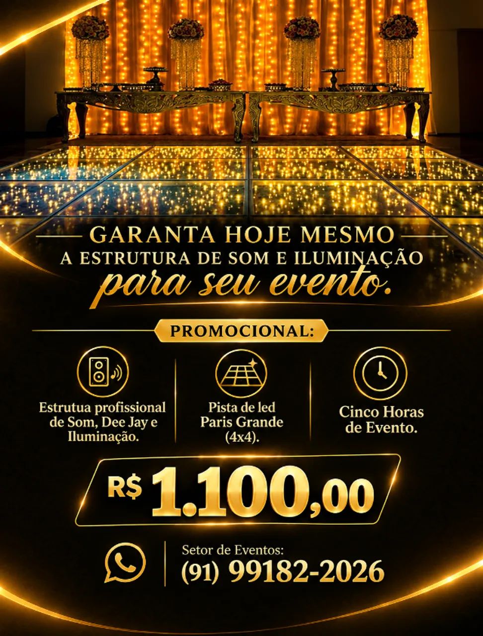 Som, Dee Jay, Iluminação e Pista de Led Paris (4x4)