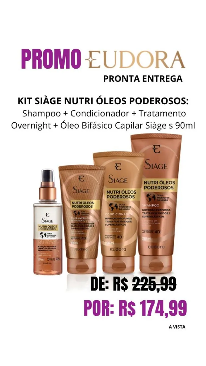 Kit Siàge Nutri Óleos Poderosos Eudora