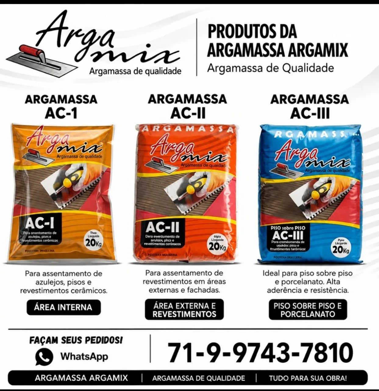 Argamassa Argamix  pra sua construção 