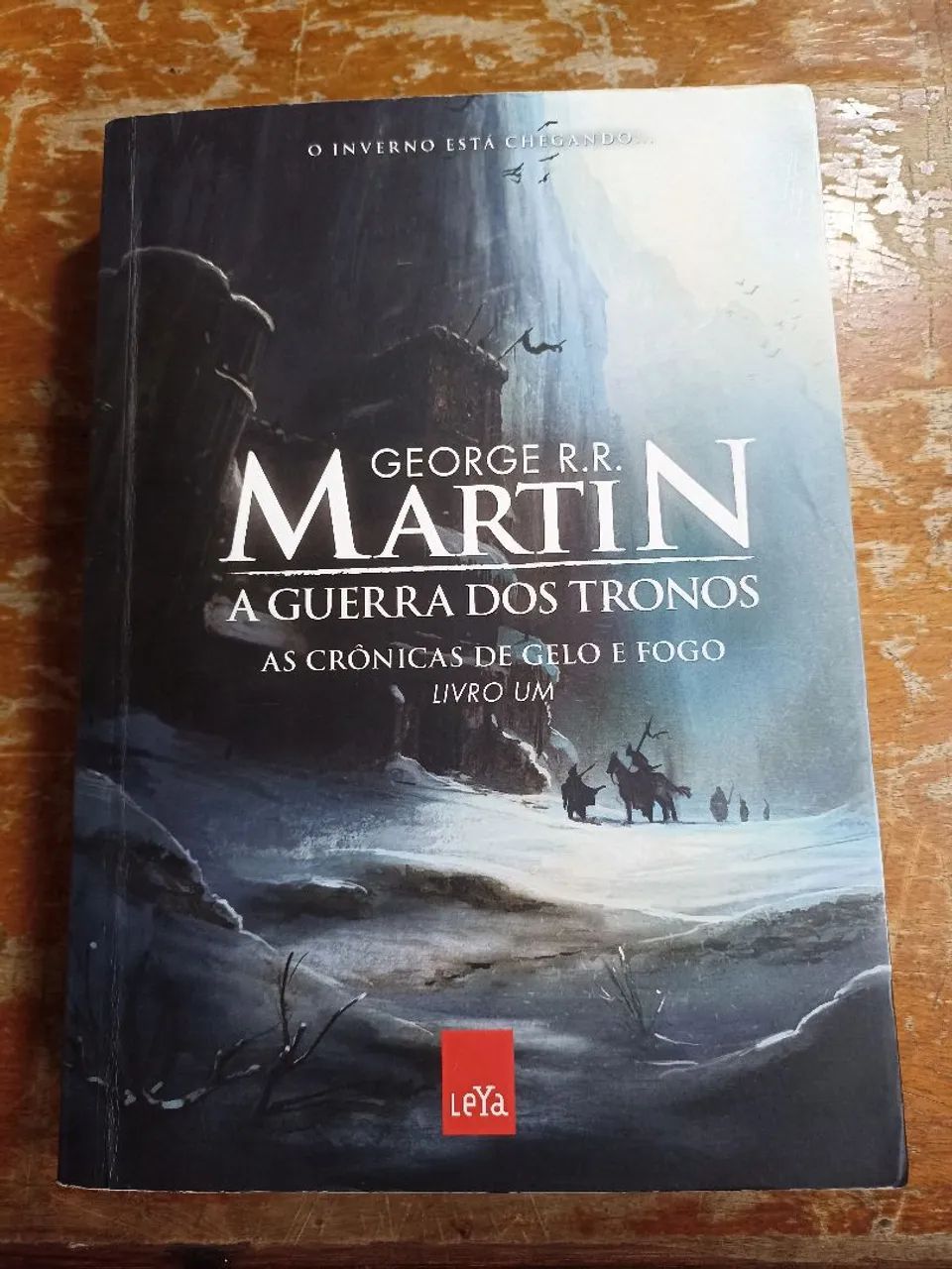 A Guerra dos Tronos - As Crônicas de Gelo e Fogo - Livro 1