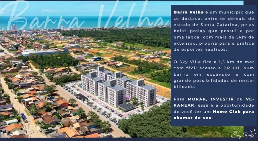 Apartamento no Sky Ville, 2 dormitórios (57,61m²)  - Barra Velha/SC - 3º andar.