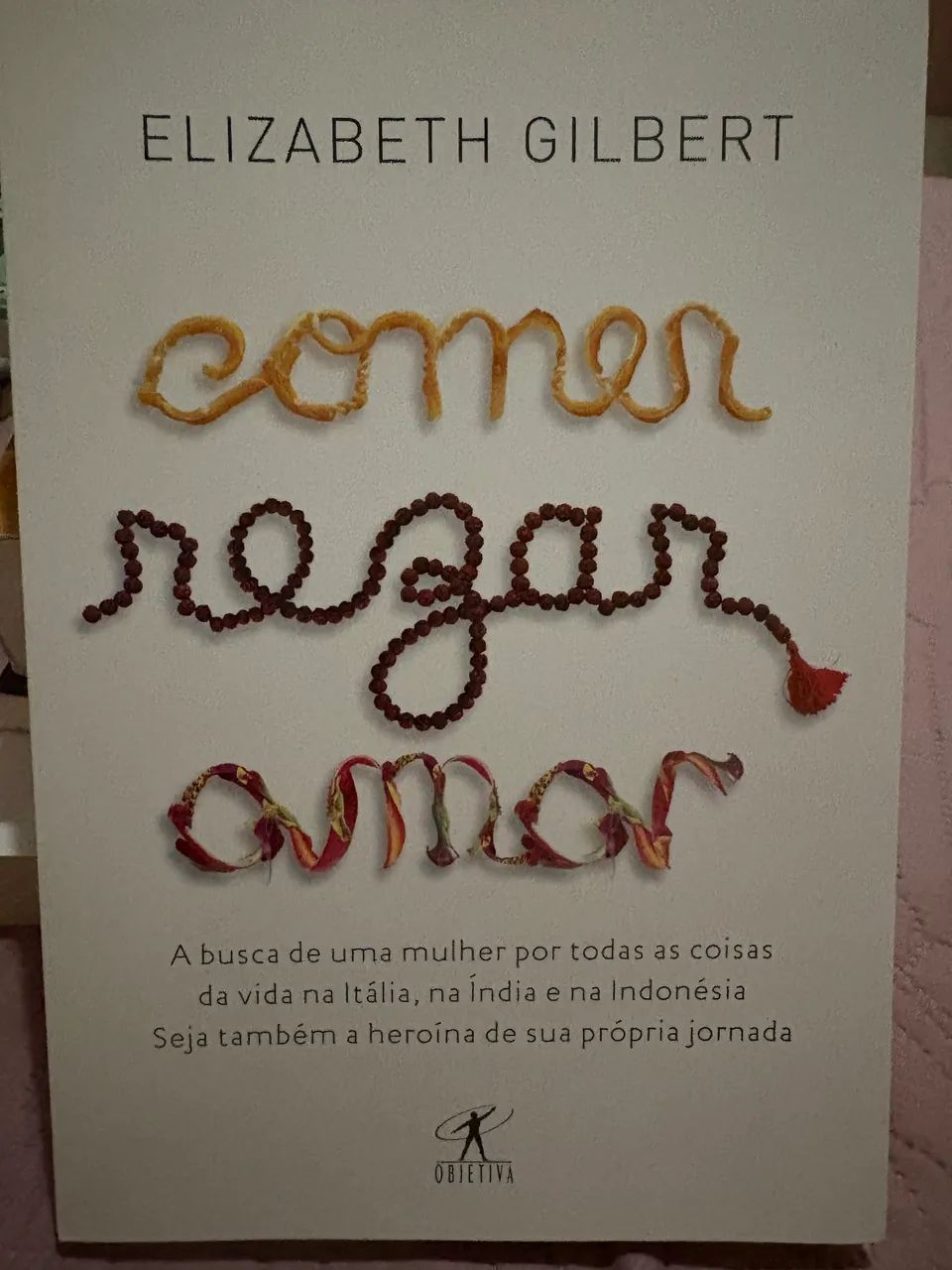 Comer, rezar e amar