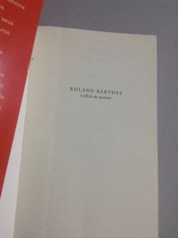 Roland Barthes - O ofício de escrever -Éric Marty - Foto 2