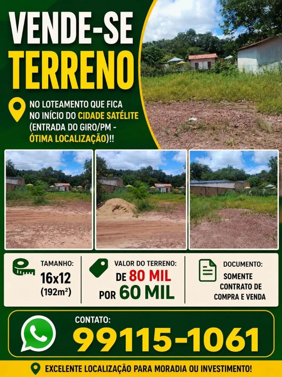VENDO TERRENO BEM LOCALIZADO NA ENTRADA DO CIDADE SATÉLITE 