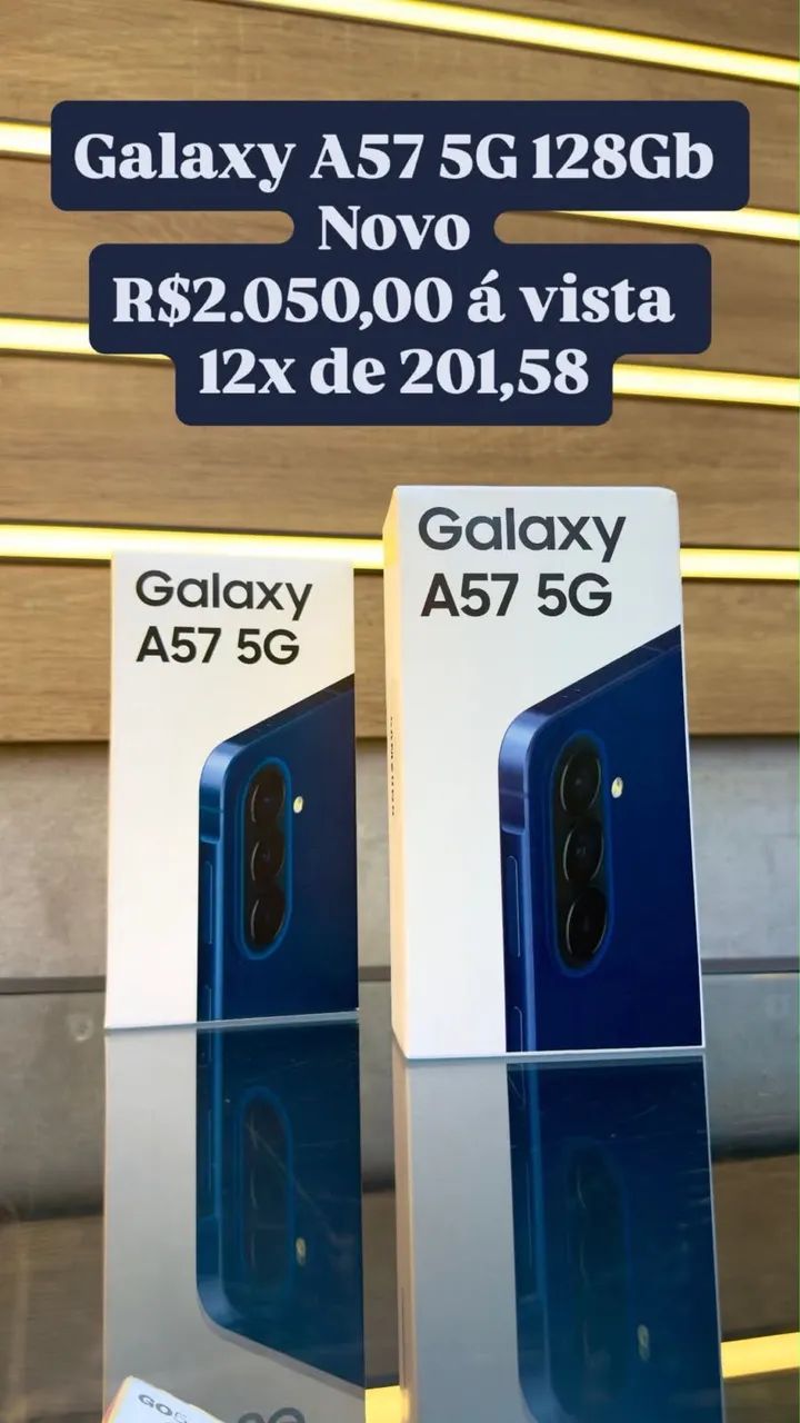 GALAXY A57 5G 128GB NOVO!!