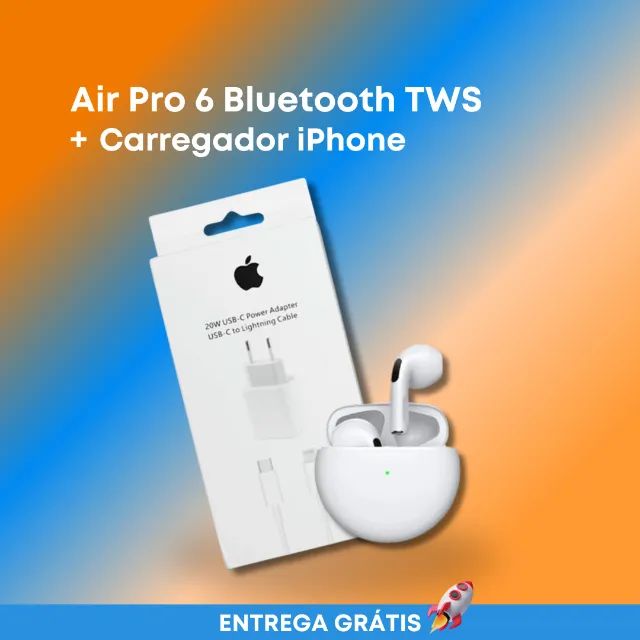  Kit Carregador de iPhone Original + Air Pro 6 Bluetooth sem Fio TWS