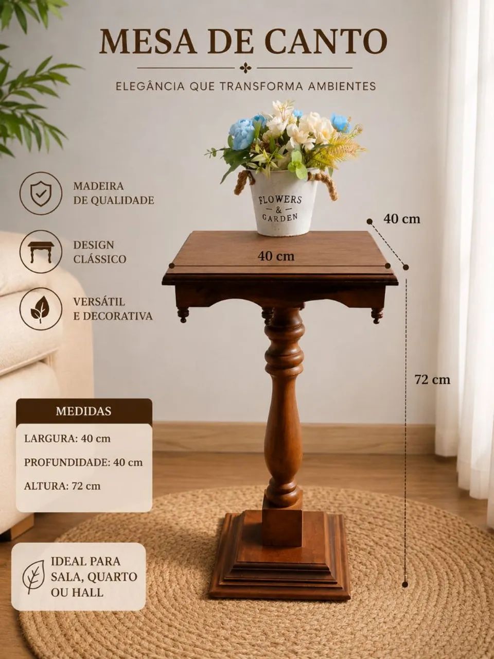 Mesa de canto em madeira nobre