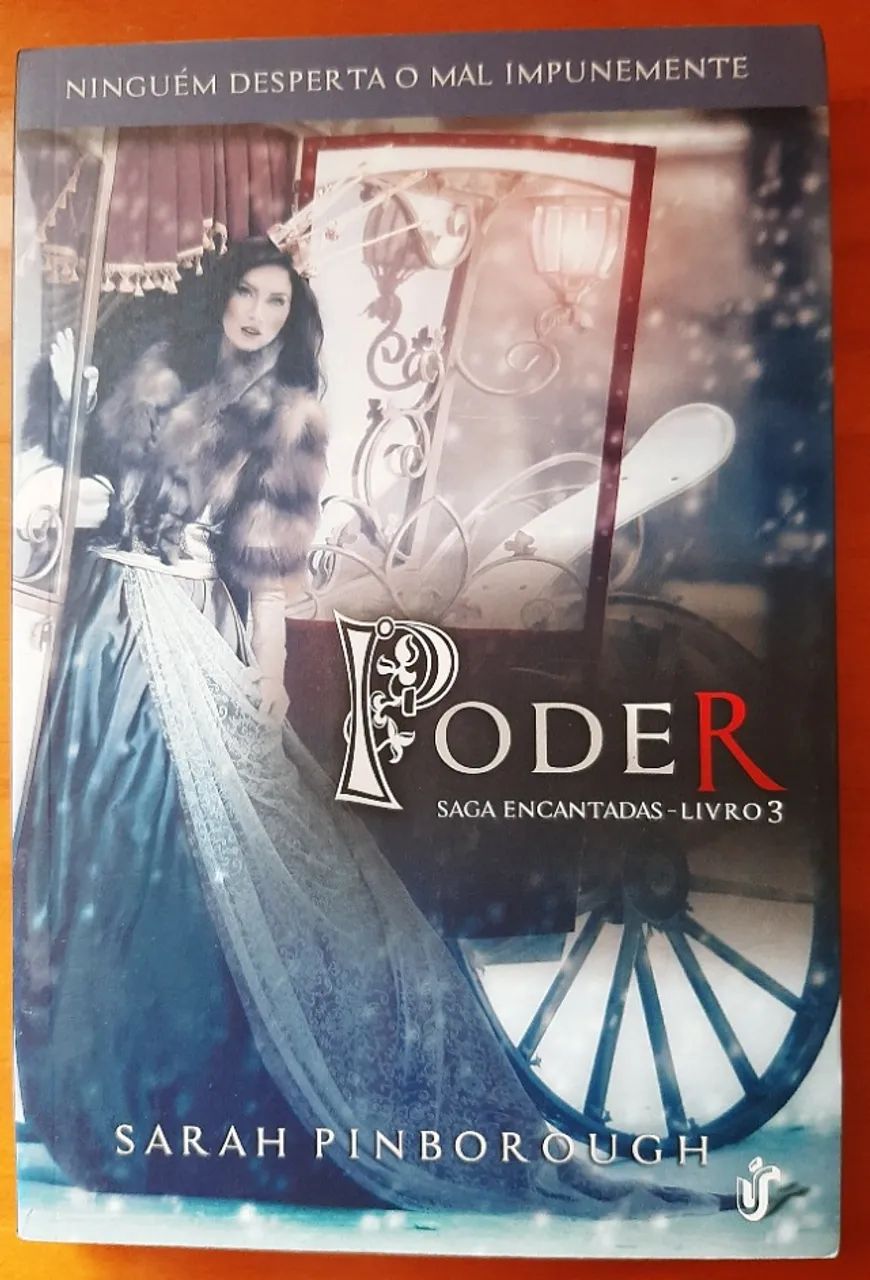 Poder - Saga Encantadas - Livro 3 - Sarah Pinborough