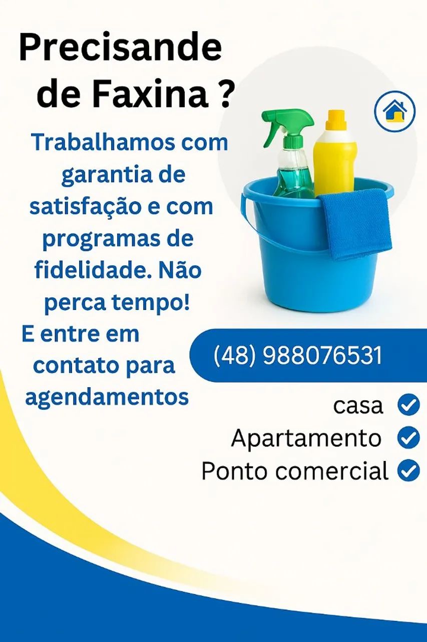 Faxina profissional com garantia de satisfação!