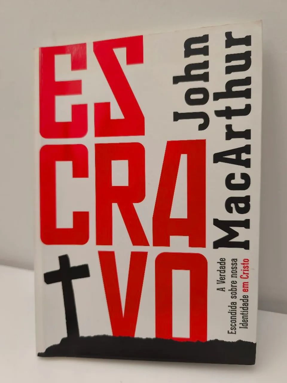 Escravo Excelente Obra de John MacArthur