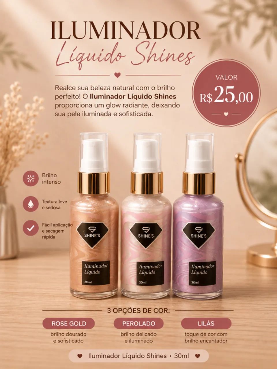 Iluminador Líquido Shines 3 opções de cor 