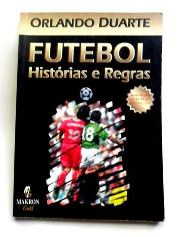 Futebol histórias e regras orlando duarte livro usado bom estado