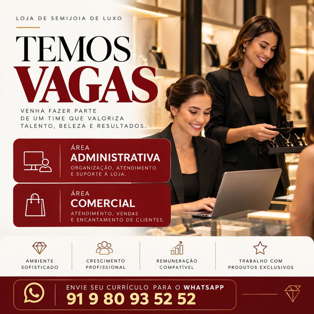 Temos vagas 