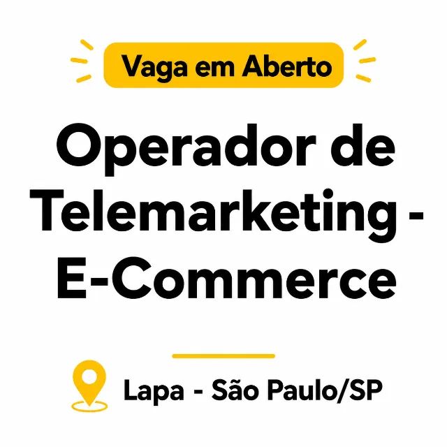 Operador de Telemarketing (E-commerce)  