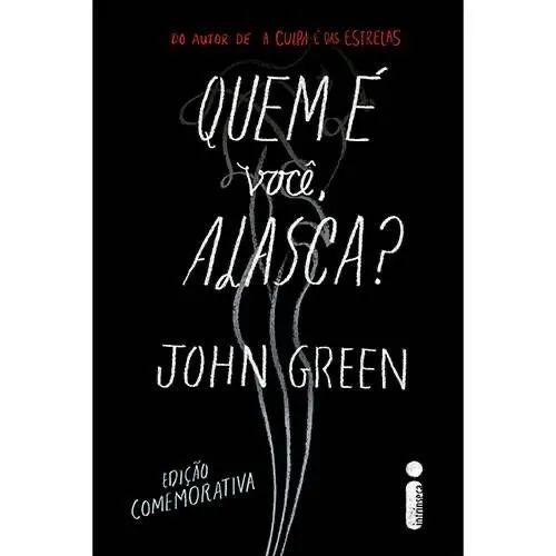 Quem é Você, Alasca? ? John Green