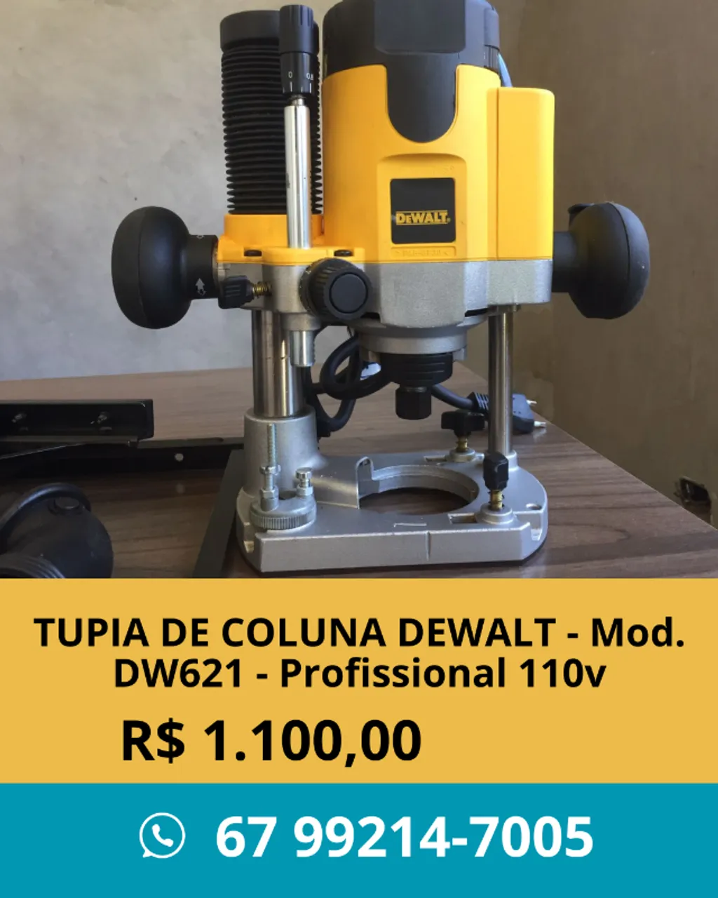 TUPIA DE COLUNA DEWALT - PROFISSIOMAL Mod. DW621 - 110v