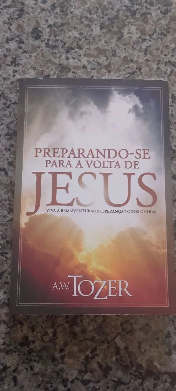 Preparando-se para a volta de Jesus - A.W. TOZER