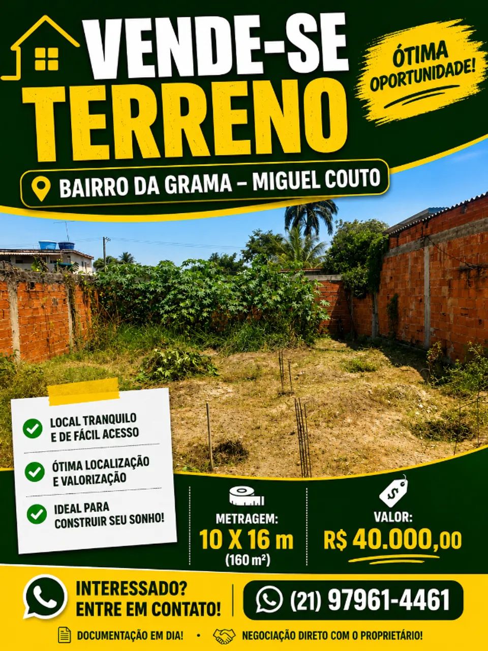 Terreno em Miguel Couto 40 mil 